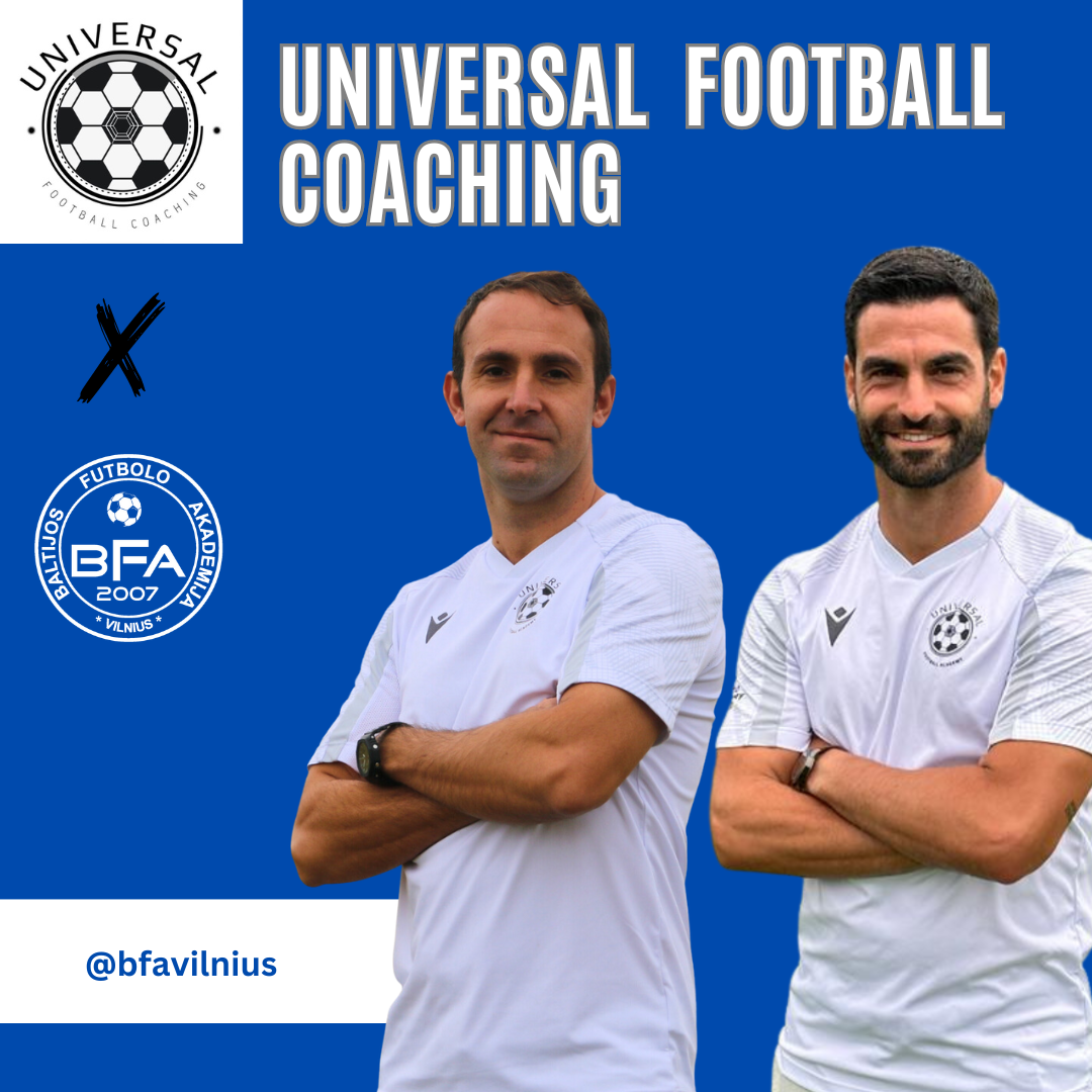 BFA pradeda tarptautinį bendradarbiavimą su Ispanijos trenerių įkurtu „Universal football coaching“