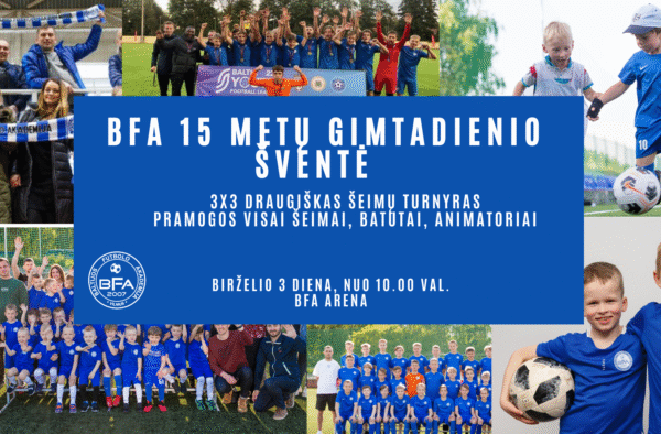 Kviečiame į BFA 15 m. gintadienio šventę!