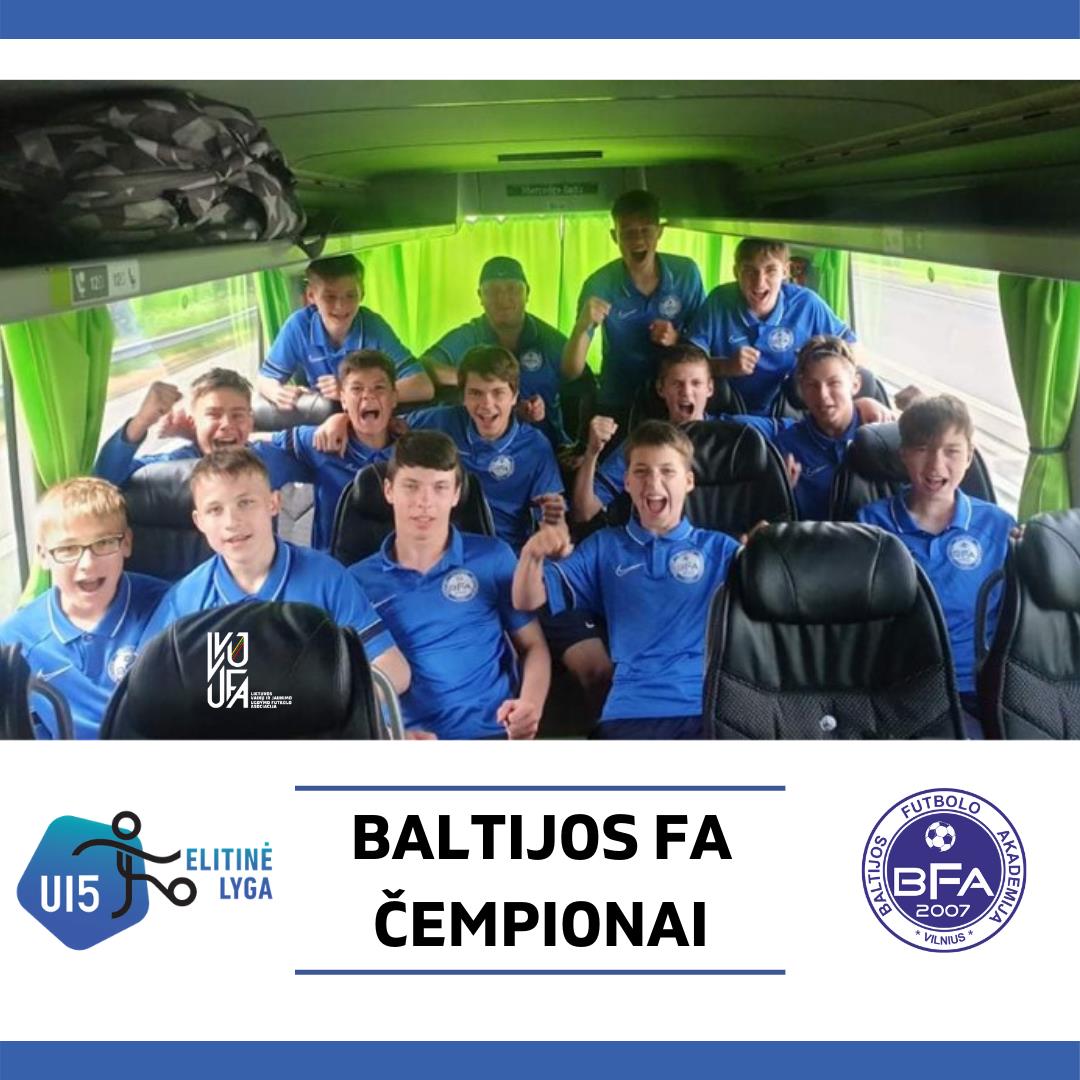 BFA U-15 užsitikrino EJL čempionų vardus!