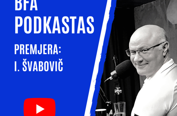 Premjera: BFA PODKASTAS